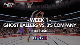 Season 6 Week 1 | Ghost Ballers vs. 3's Company | Full Game