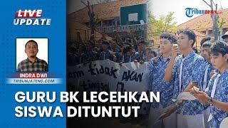 Guru BK Lecehkan Puluhan Siswi, Ratusan Pelajar SMAN 3 Kota Pekalongan Demo Tuntut Sanksi