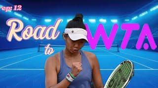 I Played a Pro Tennis Tournament in California | Road to WTA EP: 12