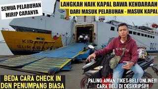 TUTORIAL NAIK KAPAL LAUT JAWA - KALIMANTAN MEMBAWA KENDARAAN DARI PELABUHAN SAMPAI MASUK KAPAL 