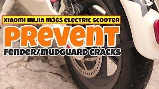 How to prevent mudguard or fender cracks on your Xiaomi Mijia M365 | Mijia M365 Fender Support