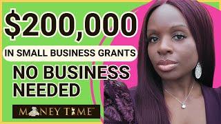 $200,000 in Start-up Grants – No Business Needed! EASY Free Money & Global Opportunities