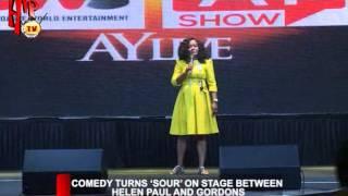 COMEDY TURNS 'SOUR' ON STAGE BETWEEN HELEN PAUL AND GORDONS (Nigerian Entertainment News)