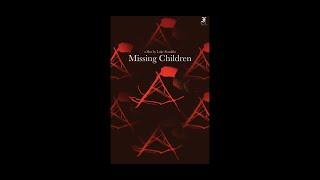 Missing Children (2019) || a film by Luke Franklin