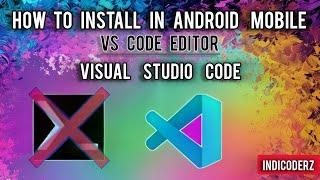 How To Install In Android Mobile Vs Code Editor Without Termux Android Terminal Emulator