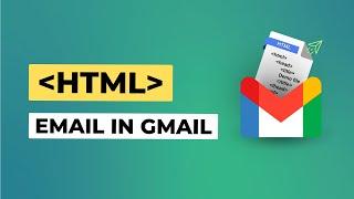 How to Send HTML Email in Gmail | HTML Email Templates