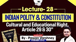 Indian polity and constitution | Lecture-28 | Cultural and educational rights, Article 29 & 30