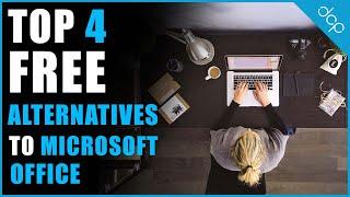 Discover the Best Free Microsoft Office Alternatives: Top 4 Picks!