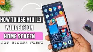 How To Set MIUI 13 Widget On Home Screen Any Xiaomi Phone 