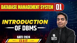 Database Management System 01 | Introduction of DBMS | Gate 2024 series YT | CS & IT