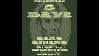 Dero Dinero - 5 Days (prod.SBonaTrack)