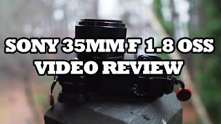 Sony 35mm f 1.8 OSS Review for video (With Test Images) | a6400