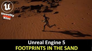 Unreal Engine 5 - Footprints In the Sand (Landscape Displacement)