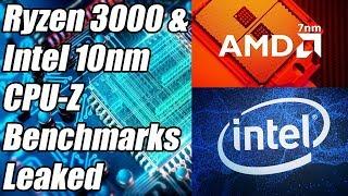 AMD Ryzen 3000 & Intel Sunnycove 10nm CPU-Z Performance Leaks