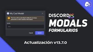Discord.js v13.7.0 - ¡Nuevos Modals/Formularios!