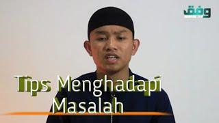 Tips menghadapi Masalah II Nofril Ariza Bukttinggi