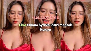 Live Malam Syania Putri Montok Itunya