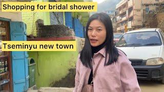 Shopping For Bridal Shower //Tseminyu Town Nagaland Northeast India