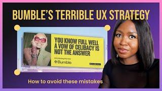 Bumble Ads: A UX strategy lesson | Become a Senior Designer