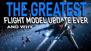 The GREATEST star citizen flight model update EVER!!