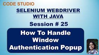 Selenium Webdriver with Java  in Hindi #25- How To Handle Window Authentication Popup