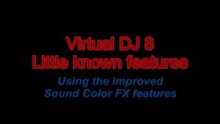 VDJ8/2018 - Using the improved Sound Color FX features