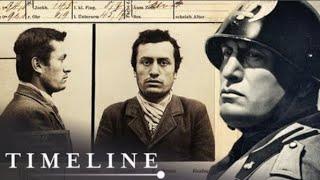 Benito Mussolini: The Father Of Fascism | Evolution of Evil | Timeline