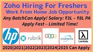 HP , Zoho , Harman , Rubrik , Lambda Hiring for freshers | 2021 , 2022 , 2023 , 2024 job