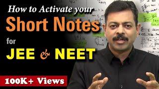 New strategy of Activated SHORT NOTES for JEE & NEET 