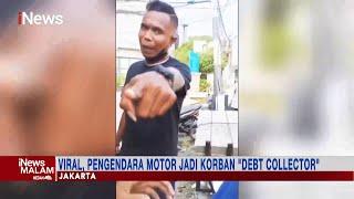 Viral Aksi Kekerasan Debt Collector Salah Sasaran di Kelapa Gading #iNewsMalam 28/07