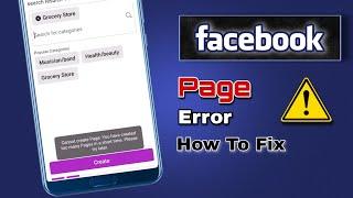 Facebook Page Create Problem Fixed | Can't Create Page you've created to many page In short time