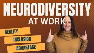 Neurodiversity In The Workplace: Benefits, Challenges, Surprises