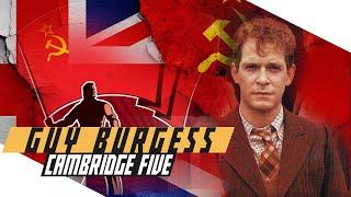 Guy Burgess: Drunken English Socialite and a Soviet Spy