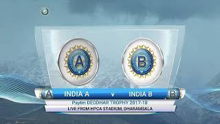 INDIA 'A' VS INDIA'B'   MATCH HIGHLIGHTS 2017-18