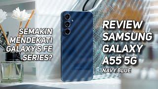 Review Samsung Galaxy A55 | Premium Mid-Range Terbaik?