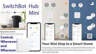 SwitchBot Hub Mini Connect Everything FULL REVIEW
