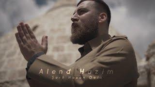 Alend Hazim - Shere Hesen Qela