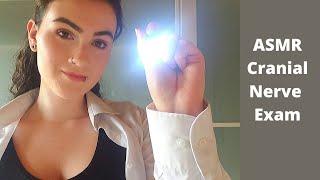 ASMR Cranial Nerve Exam