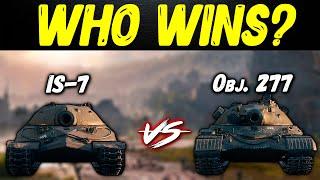 IS-7 vs Object 277 || WoT