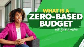 What Is a Zero-Based Budget?