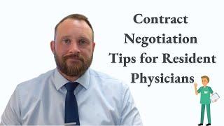 Contract Negotiation Tips for Resident Physicians | Chelle Law