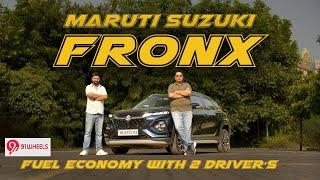 Maruti Fronx 1.0 Manual Mileage Run | Two Drivers | Different Driving Style