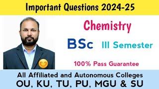 Chemistry Important Questions 2024-25 BSc III Semester 3rd Sem Imp OU KU TU PU SU MGU