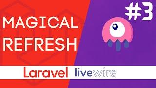 livewire magical (no javascript) refresh