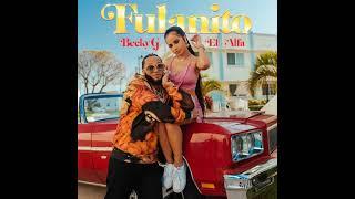 Becky G, El Alfa - Fulanito (Official Audio)