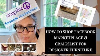 How to Shop Craigslist & Facebook Marketplace for Designer Furniture