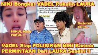 NIKITA B0NGKAR Chatt LAURA Dgn SAHABAT SoaI VadeI Yg B0GEM Diriinya - VadeI Siap P0LlSlKAN NIKI!!