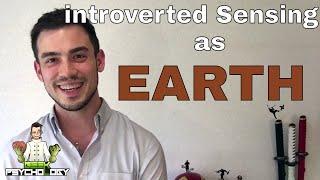 introverted Sensing as Earth