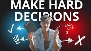 Make HARD Decisions EASY