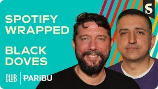 Spotify Wrapped, Black Doves, Michelin Yıldızı | Caner Eler & Onur Erdem | Çok İyidir, Çok Severim